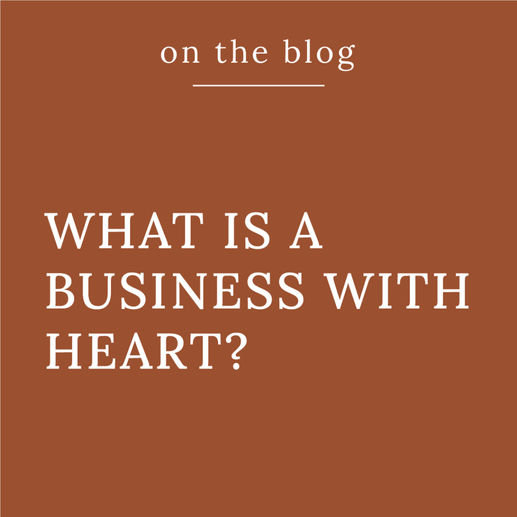 What Is A Business With Heart?